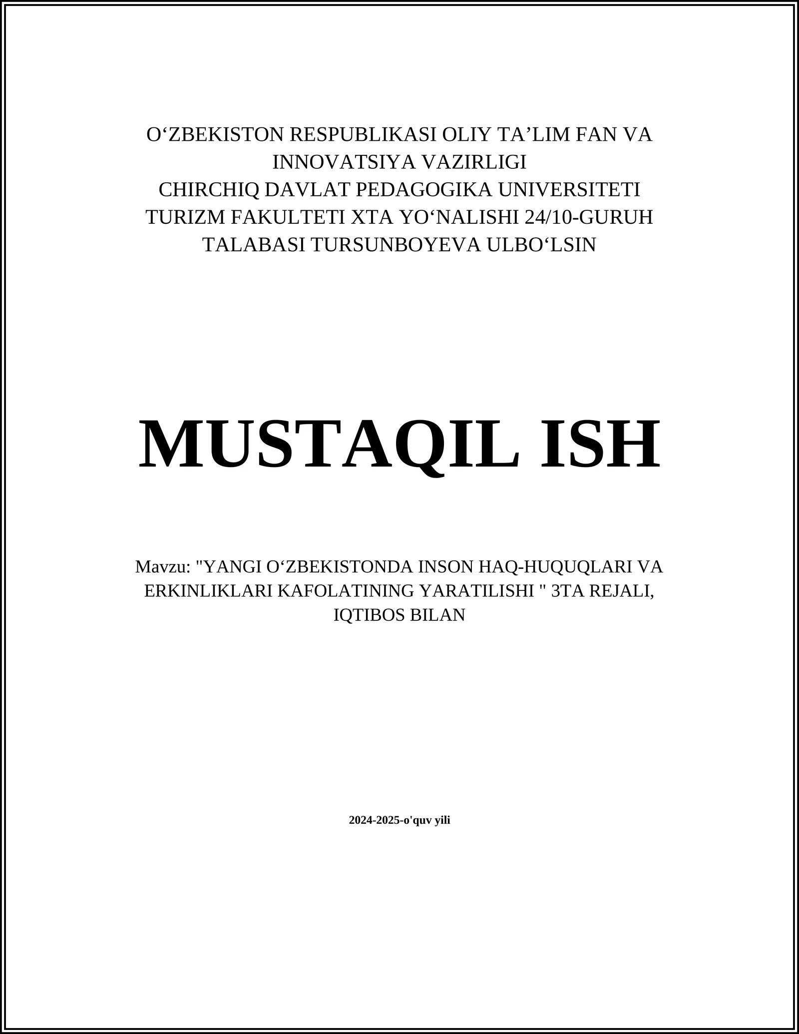 Yangi Oʻzbekistonda Inson Haq-Huquqlari va Erkinliklari Kafolatining Yaratilishi