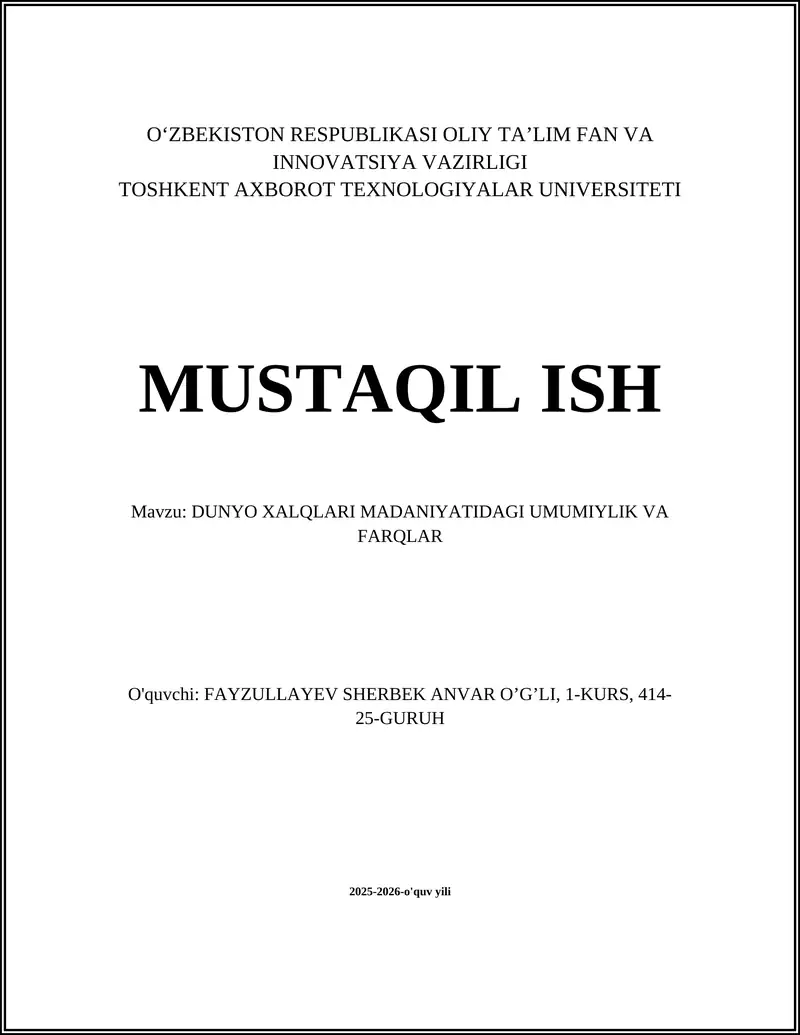DUNYO XALQLARI MADANIYATIDAGI UMUMIYLIK VA FARQLAR