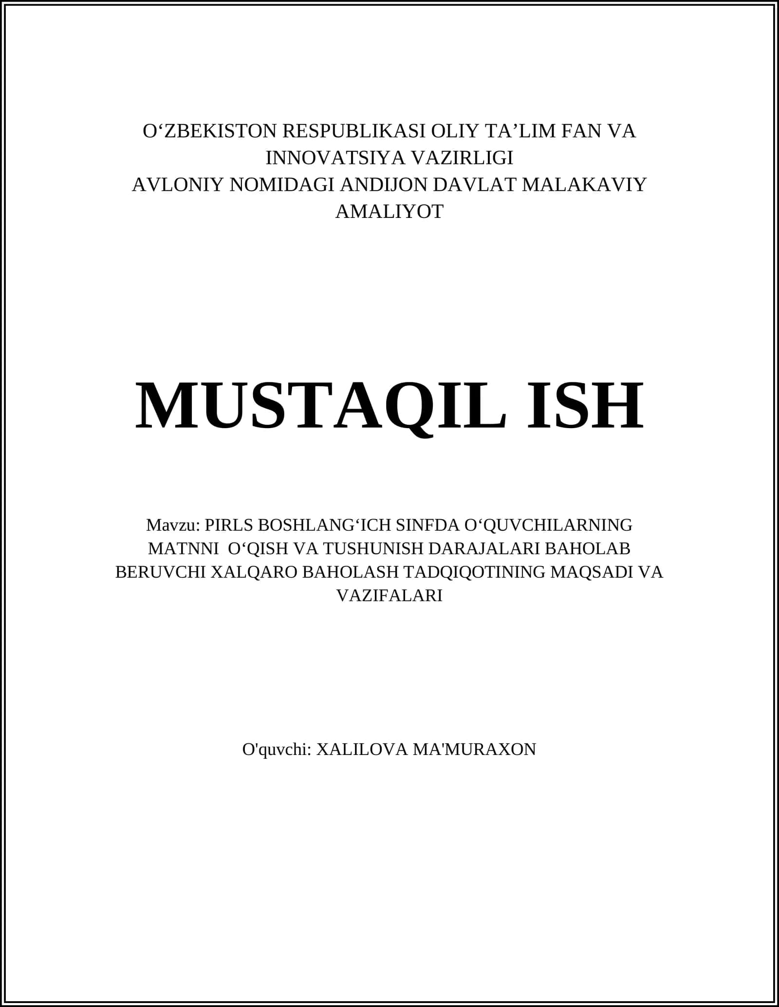 PIRLS BOSHLANGʻICH SINFDA OʻQUVCHILARNING MATNNI OʻQISH VA TUSHUNISH DARAJALARI BAHOLAB BERUVCHI XALQARO BAHOLASH TADQIQOTI