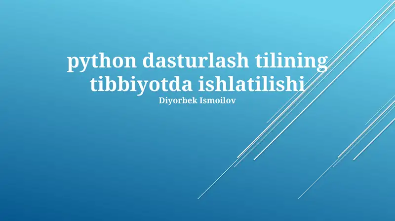 Python dasturlash tilining tibbiyotda ishlatilishi