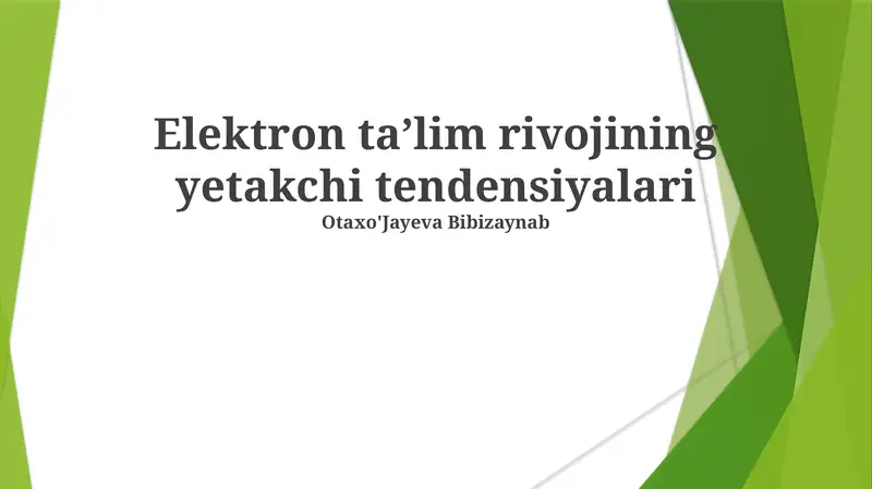 Elektron taʼlim rivojining yetakchi tendensiyalari