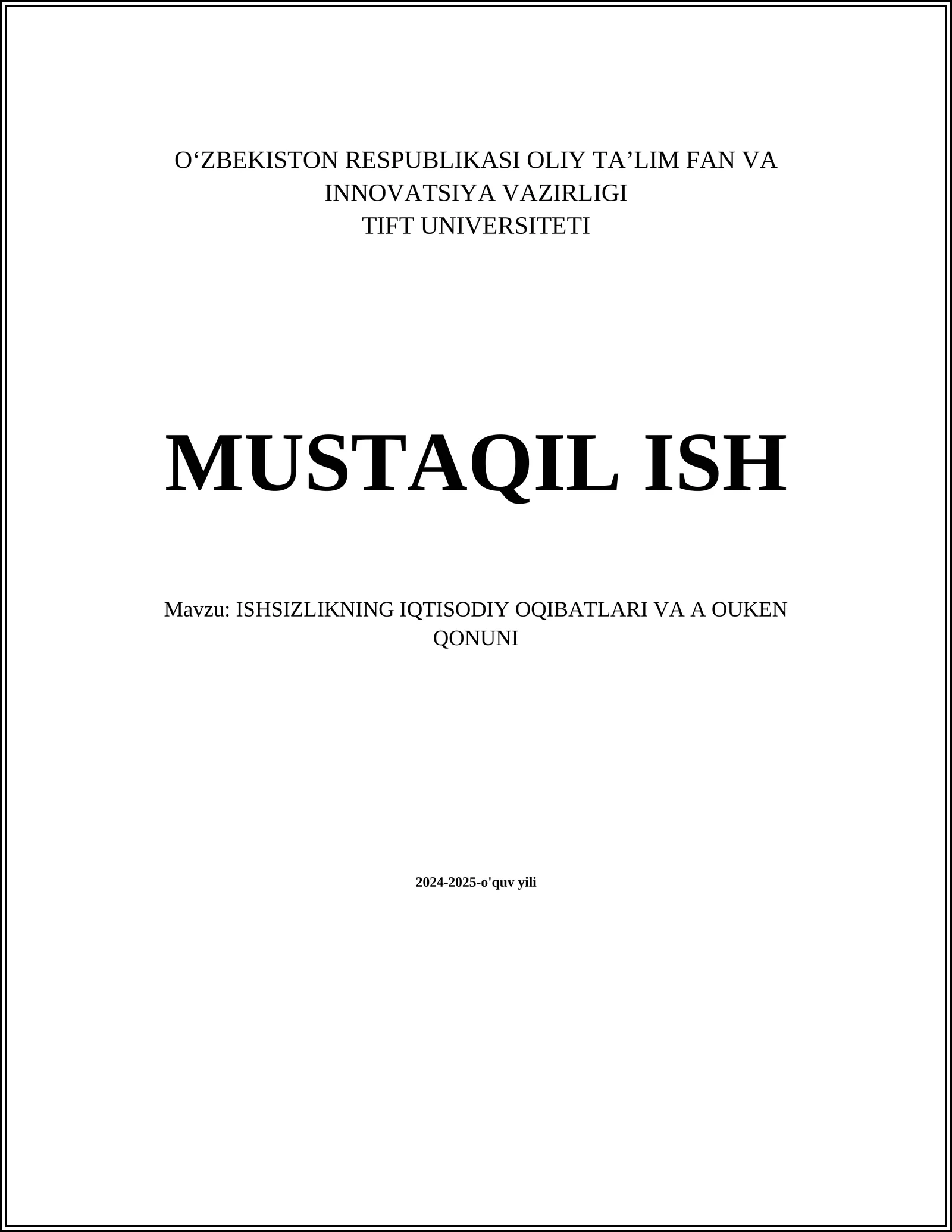 ISHSIZLIKNING IQTISODIY OQIBATLARI VA A OUKEN QONUNI