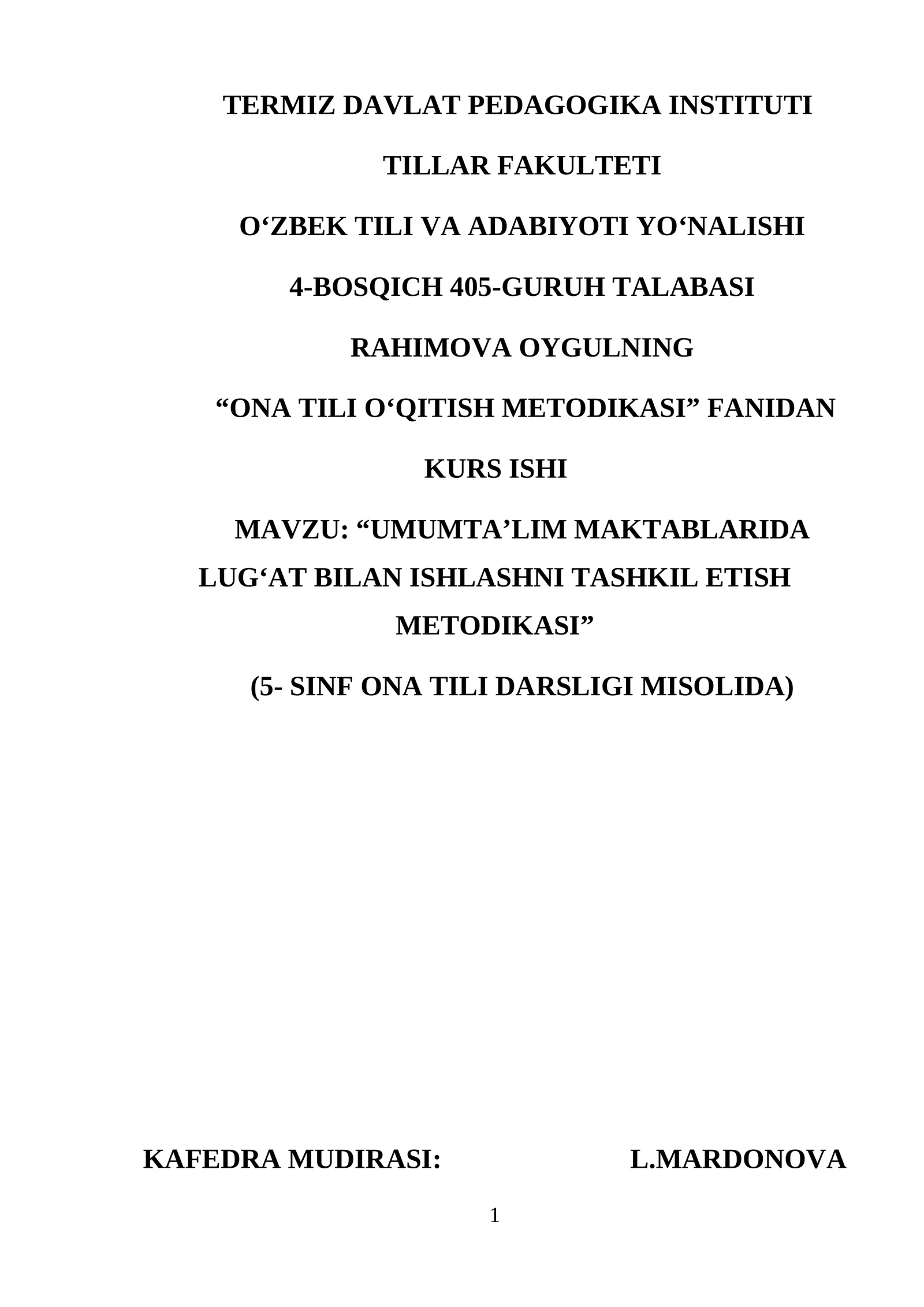 “UMUMTA’LIM MAKTABLARIDA LUG‘AT BILAN ISHLASHNI TASHKIL ETISH METODIKASI”