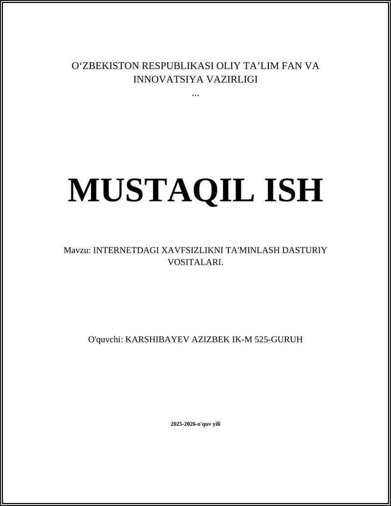 INTERNETDAGI XAVFSIZLIKNI TA'MINLASH DASTURIY VOSITALARI