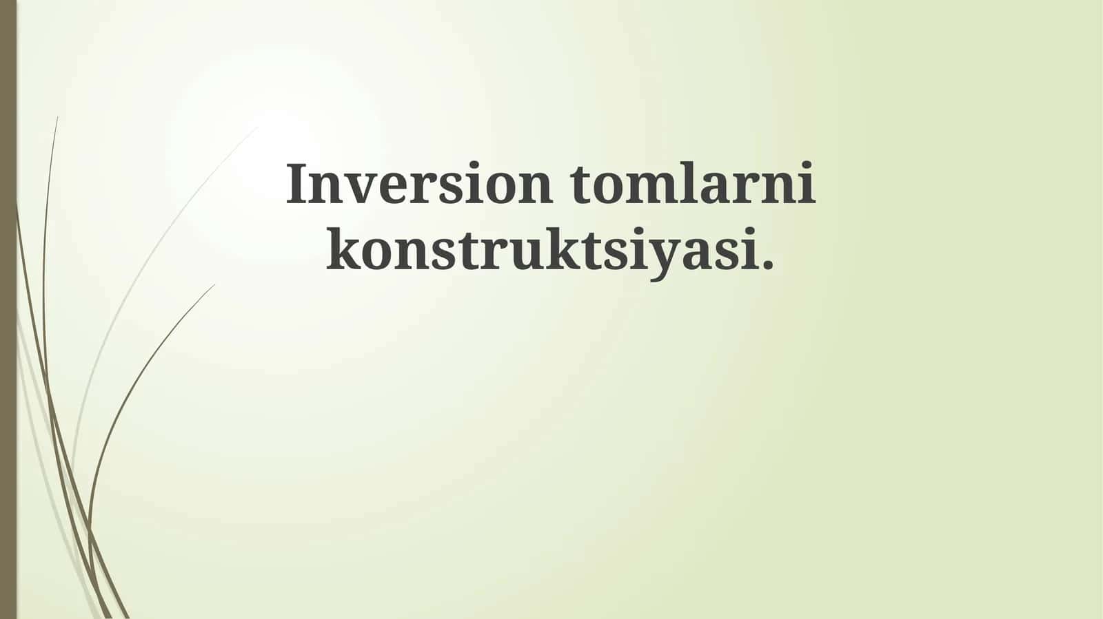 Inversiontomlarnikonstruktsiyasi