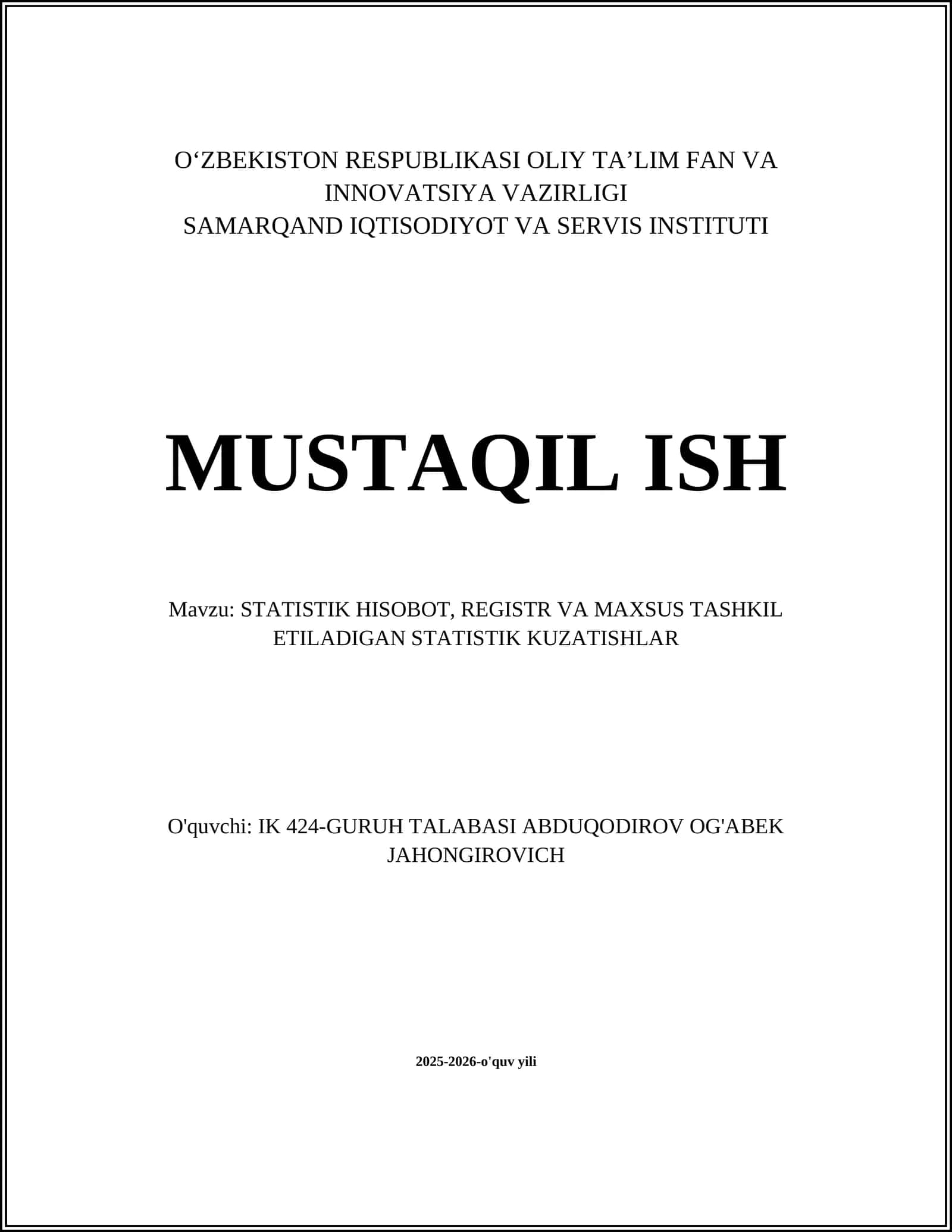 STATISTIK HISOBOT, REGISTR VA MAXSUS TASHKIL ETILADIGAN STATISTIK KUZATISHLAR