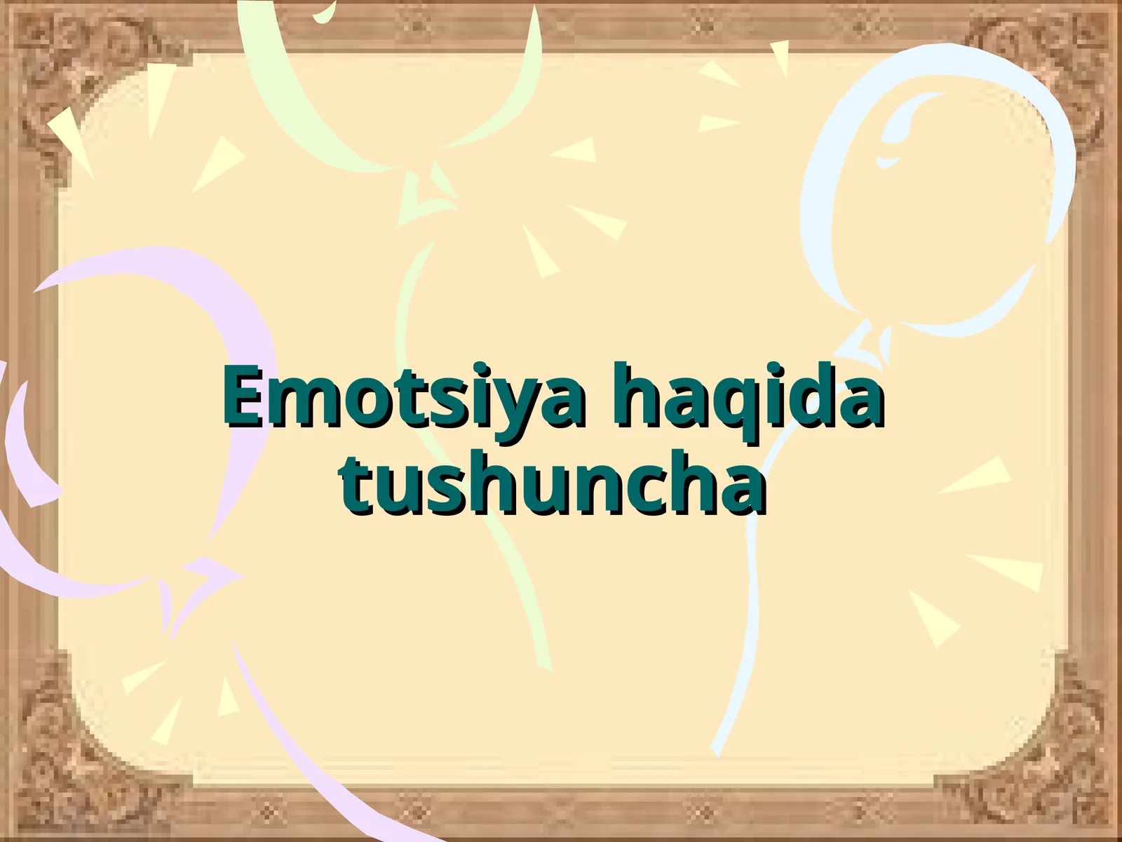 Emotsiya haqida tushuncha