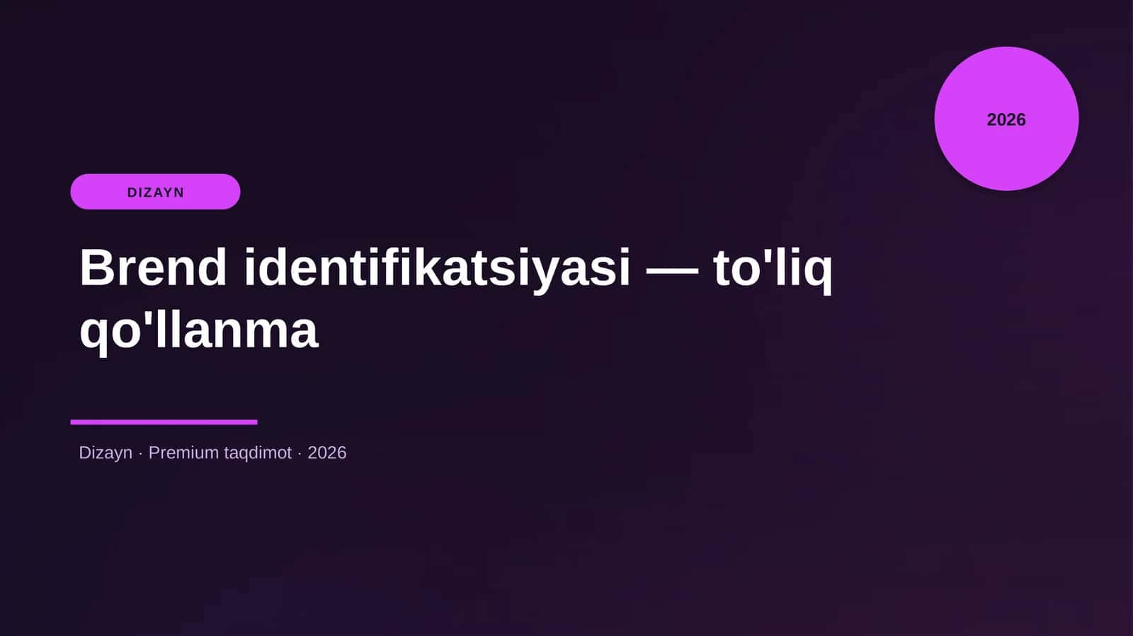 Brend identifikatsiyasi — to'liq qo'llanma