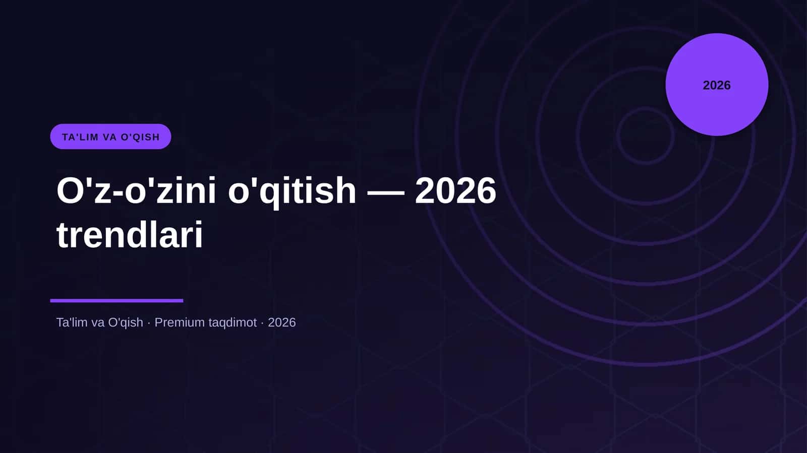 O'z-o'zini o'qitish — 2026 trendlari