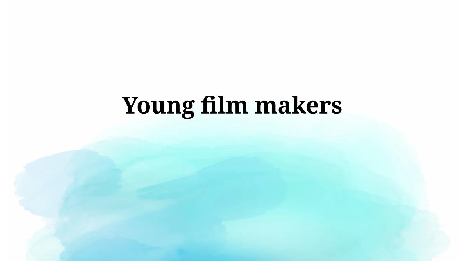 Young filmmakers
