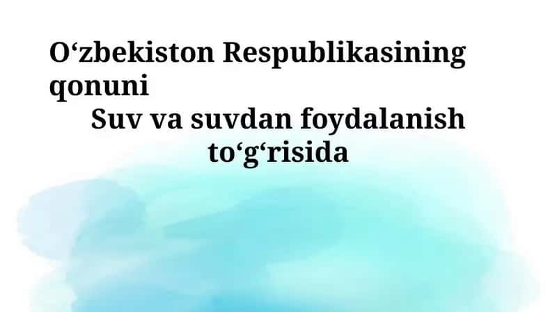 O'zbekiston Respublikasining Suv Qonunchiligi