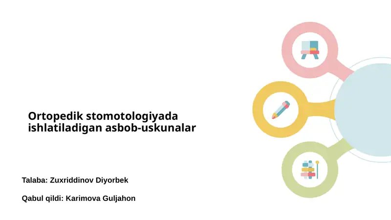 Ortopedik stomotologiyada ishlatiladigan asbob-uskunalar