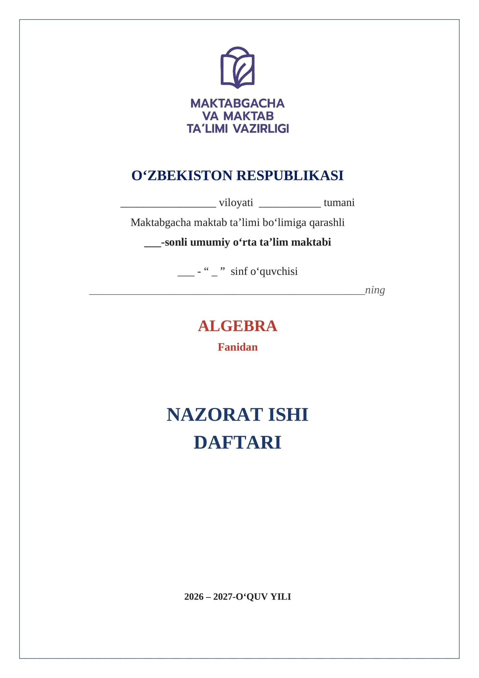 7-sinf ALGEBRA NAZORAT ISHI DAFTARI HAR BIR MAVZU BO'YICHA SAVOLLAR VA YECHIM UCHUN BO'SH JOY BILAN BIRGALIKDA