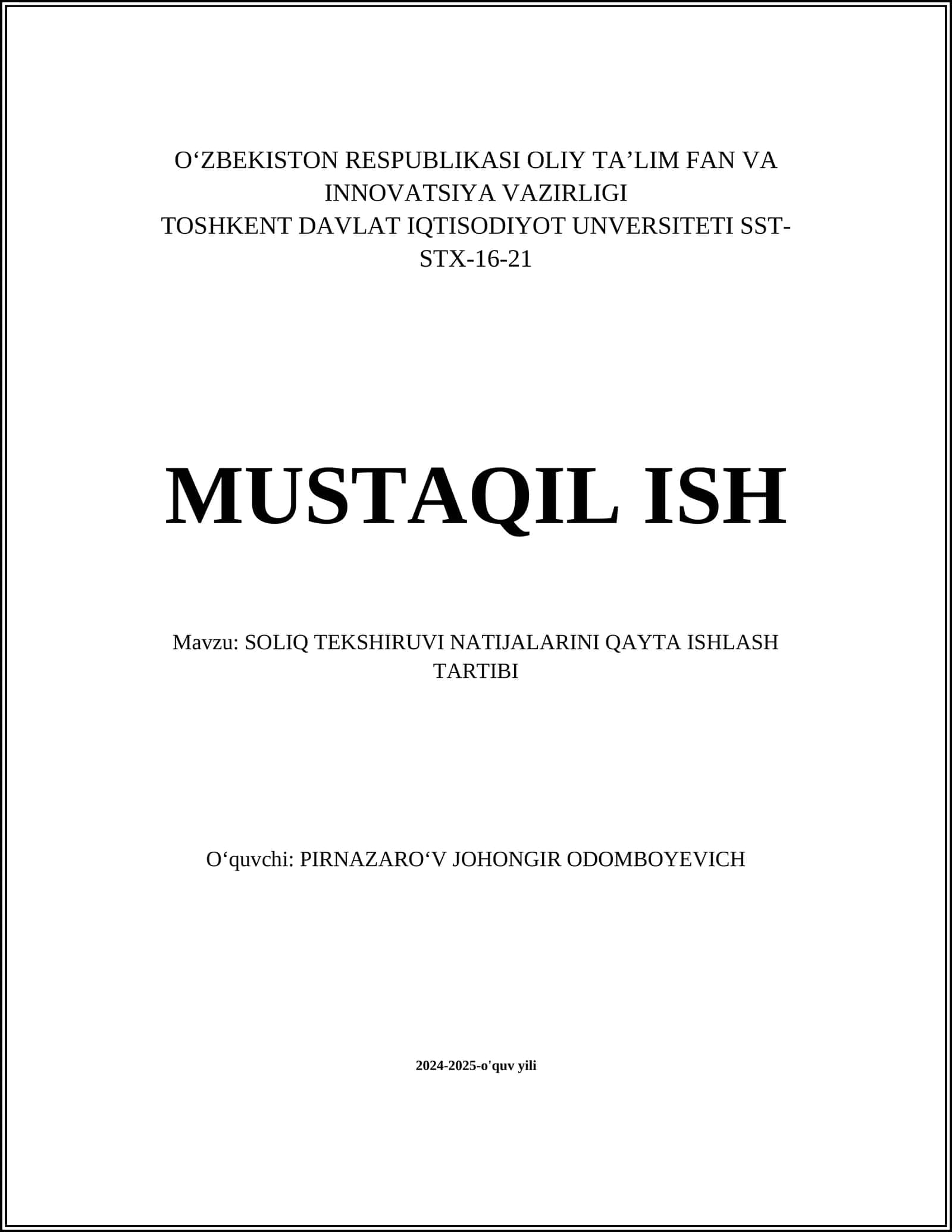 SOLIQ TEKSHIRUVI NATIJALARINI QAYTA ISHLASH TARTIBI