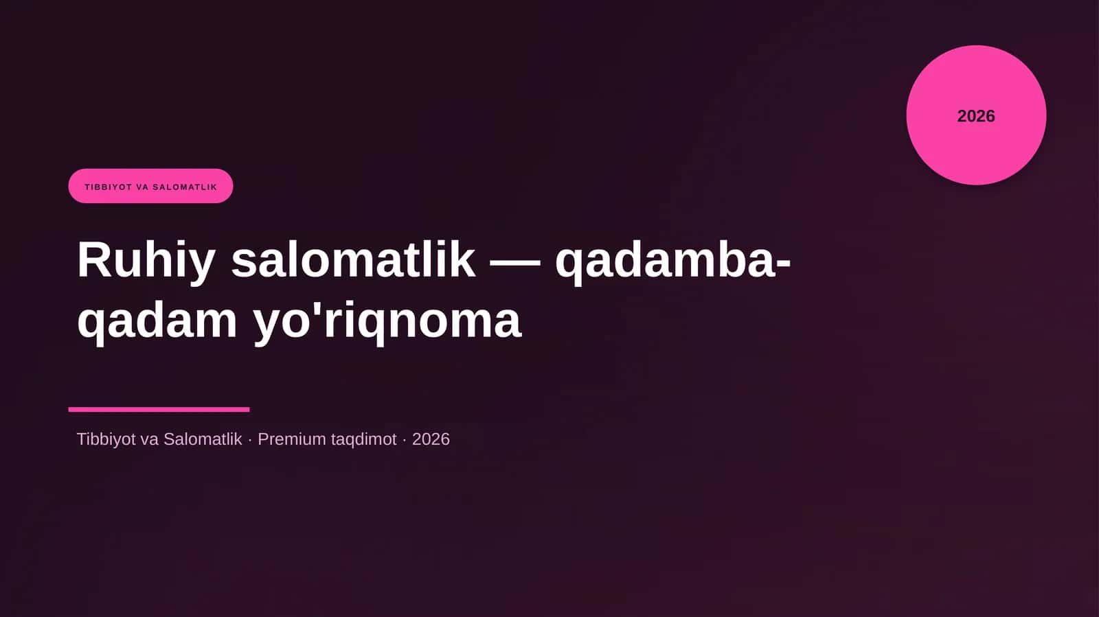 Ruhiy salomatlik — qadamba-qadam yo'riqnoma