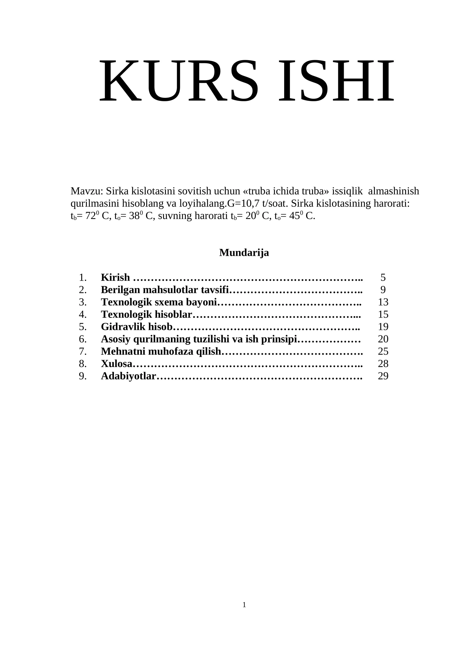 Sirka kislotasini sovitish uchun «truba ichida truba» issiqlik almashinish qurilmasini hisoblang va loyihalang