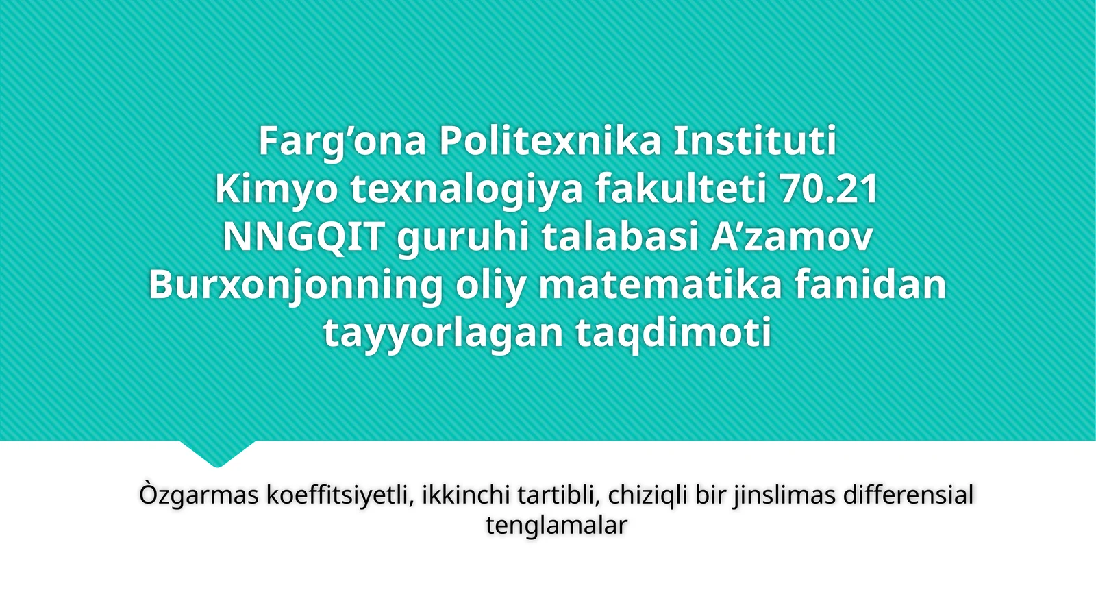 oliy matematikadan tayyorlagan taqdimoti
