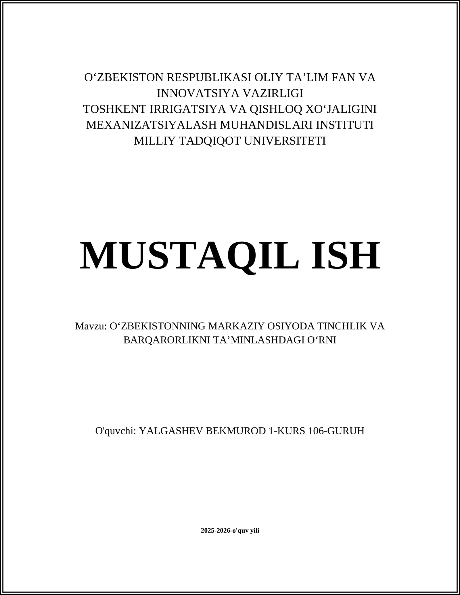 OʻZBEKISTONNING MARKAZIY OSIYODA TINCHLIK VA BARQARORLIKNI TAʼMINLASHDAGI OʻRNI