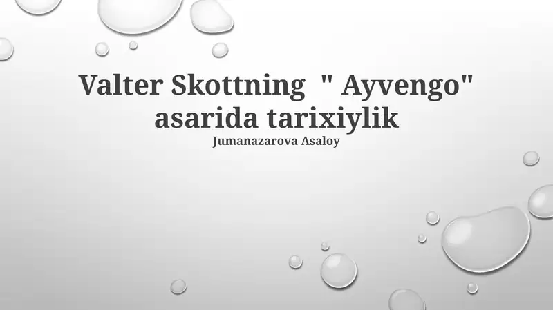 Valter Skottning "Ivanhoe" asarida tarixiylik