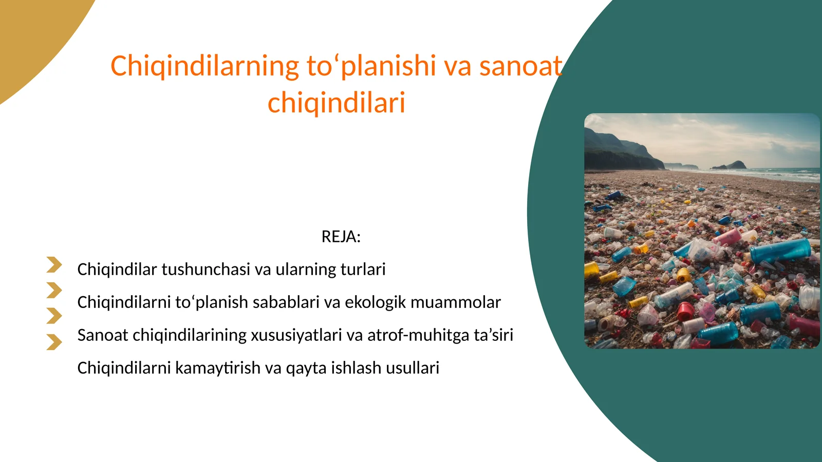 Chiqindilarning to‘planishi va sanoat chiqindilari