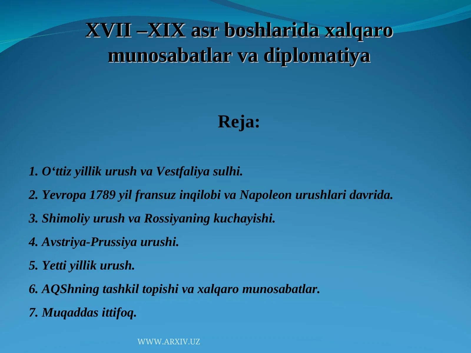 XVII–XIX asr boshlarida xalqaro munosabatlar va diplomatiya