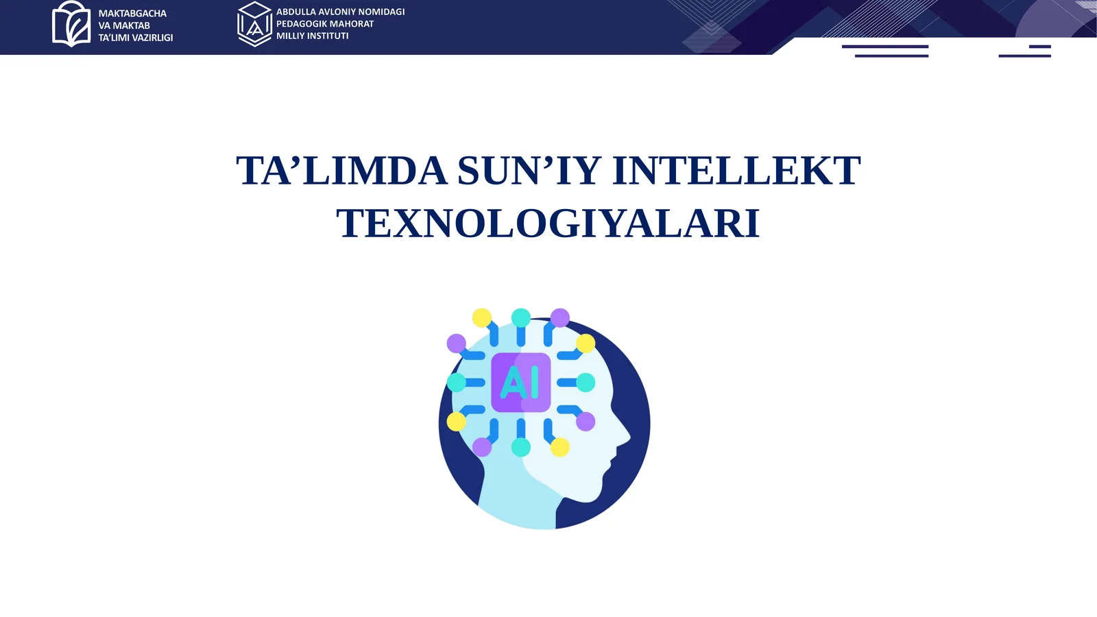TA’LIMDA SUN’IY INTELLEKT TEXNOLOGIYALARI