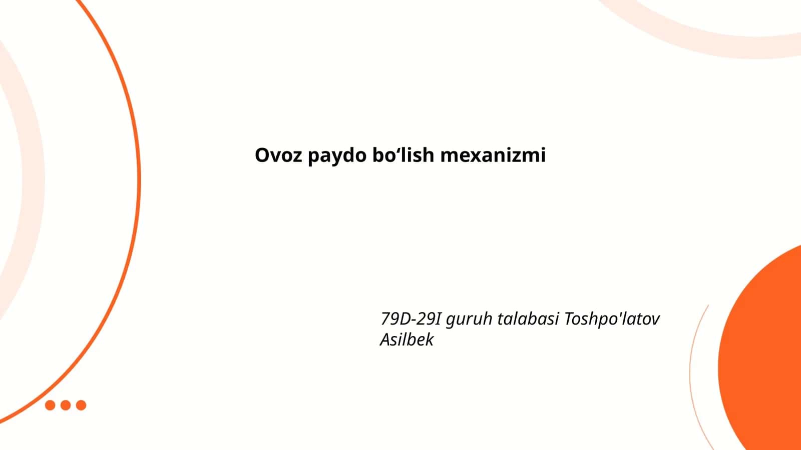 Ovoz paydo bo‘lish mexanizmi