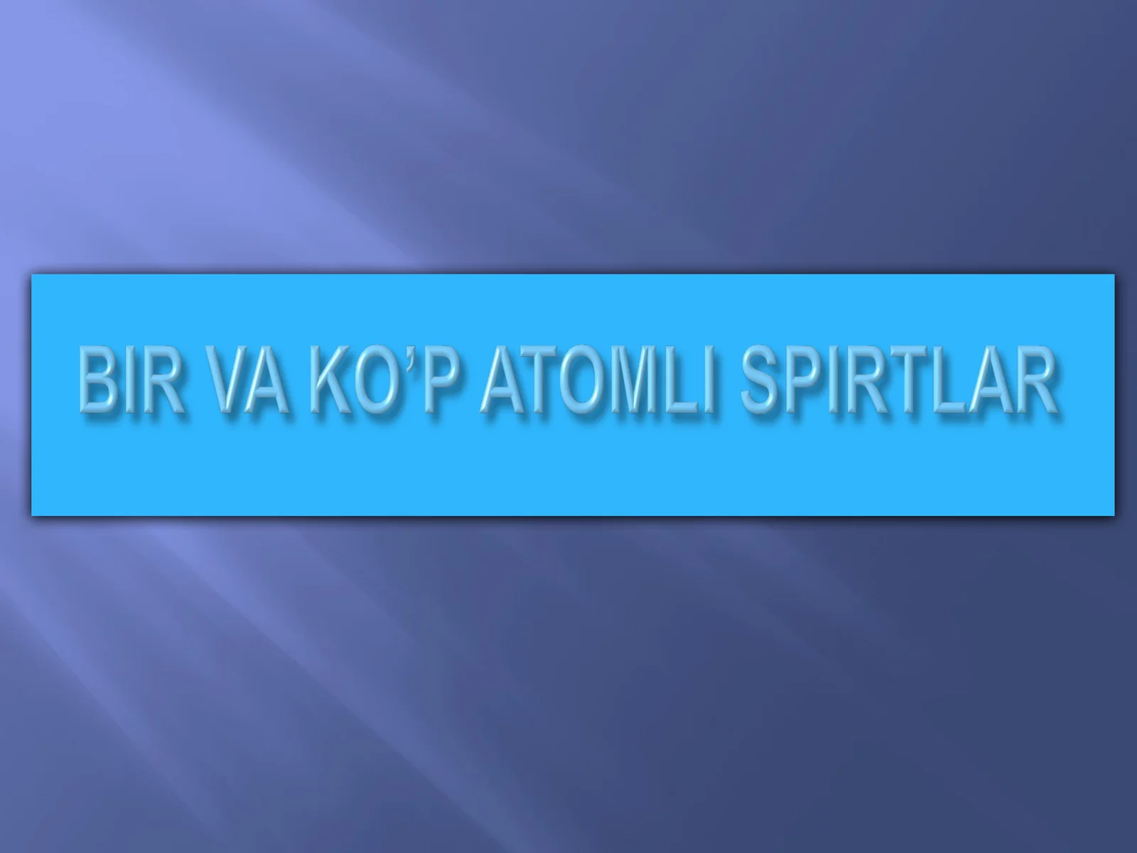 SPIRTLARNING NOMLANISHI VA IZOMERIYASI