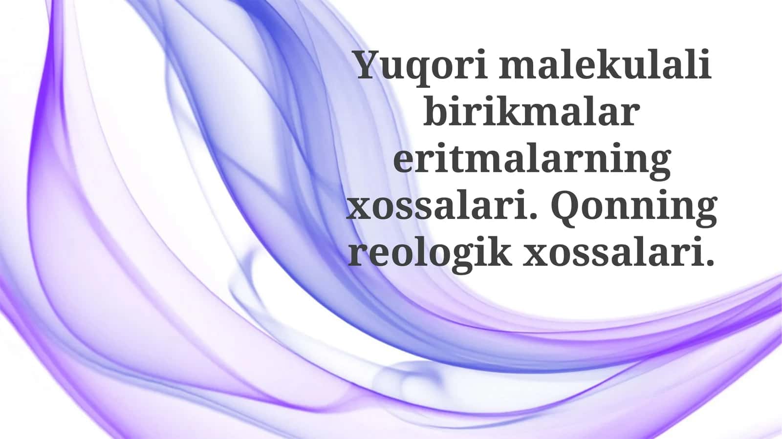 Qon xossalari va reologik xossalari