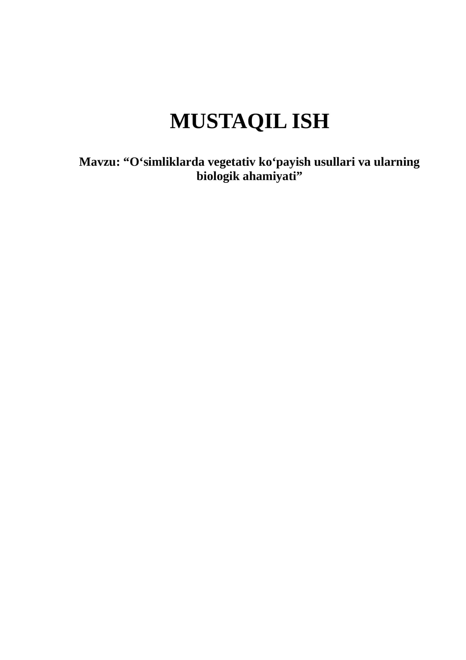 O‘simliklarda vegetativ ko‘payish usullari va ularning biologik ahamiyati