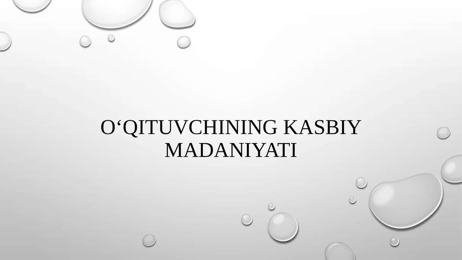 O‘qituvchining Kasbiy Madaniyati