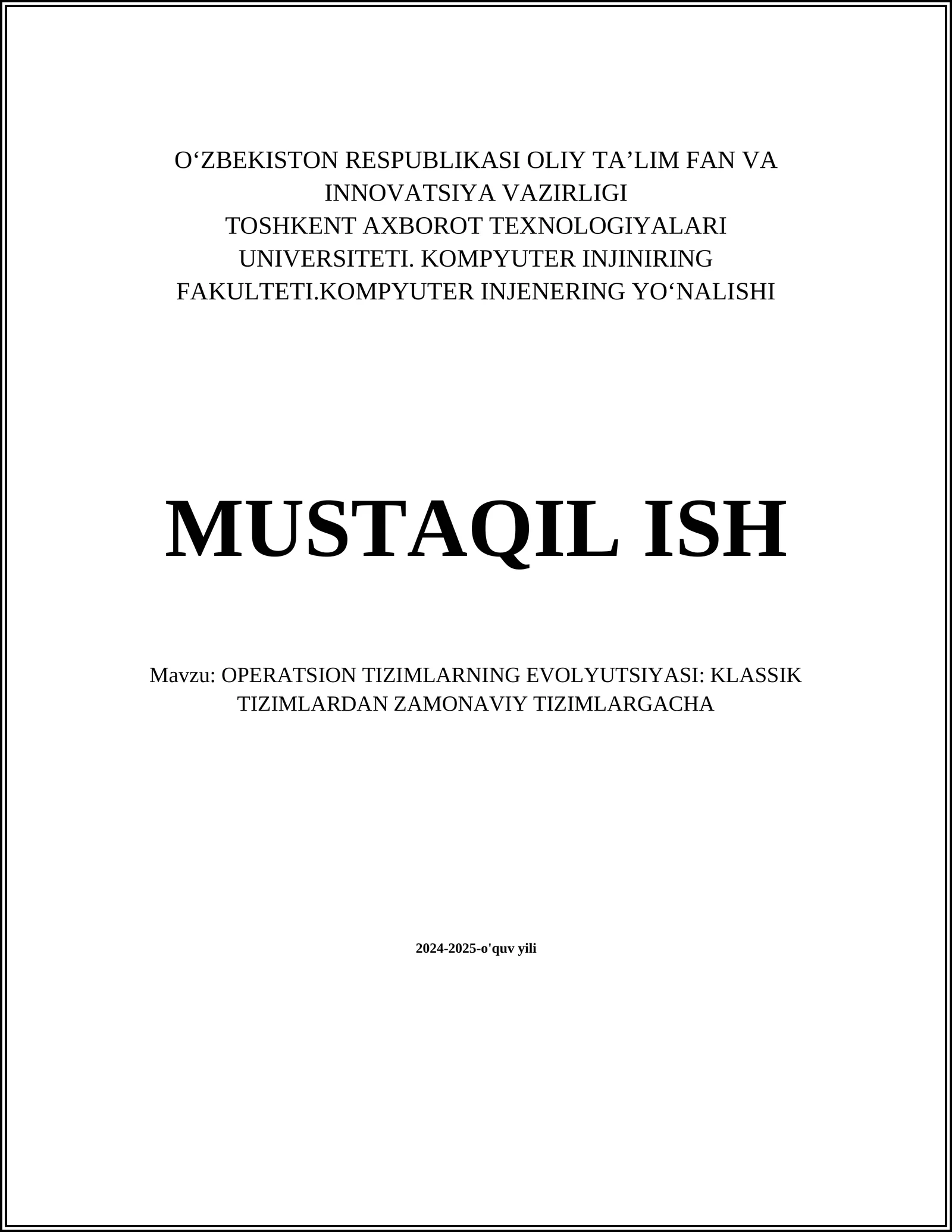 OPERATSION TIZIMLARNING EVOLYUTSIYASI: KLASSIK TIZIMLARDAN ZAMONAVIY TIZIMLARGACHA