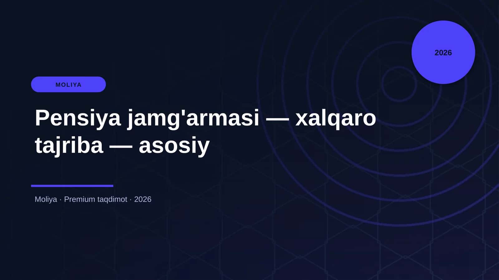 Pensiya jamg'armasi — xalqaro tajriba — asosiy