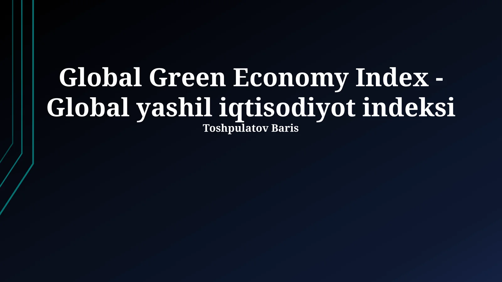 Global Green Economy Index - Global yashil iqtisodiyot indeksi