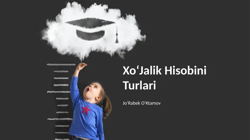 XoʻJalik Hisobini Turlari