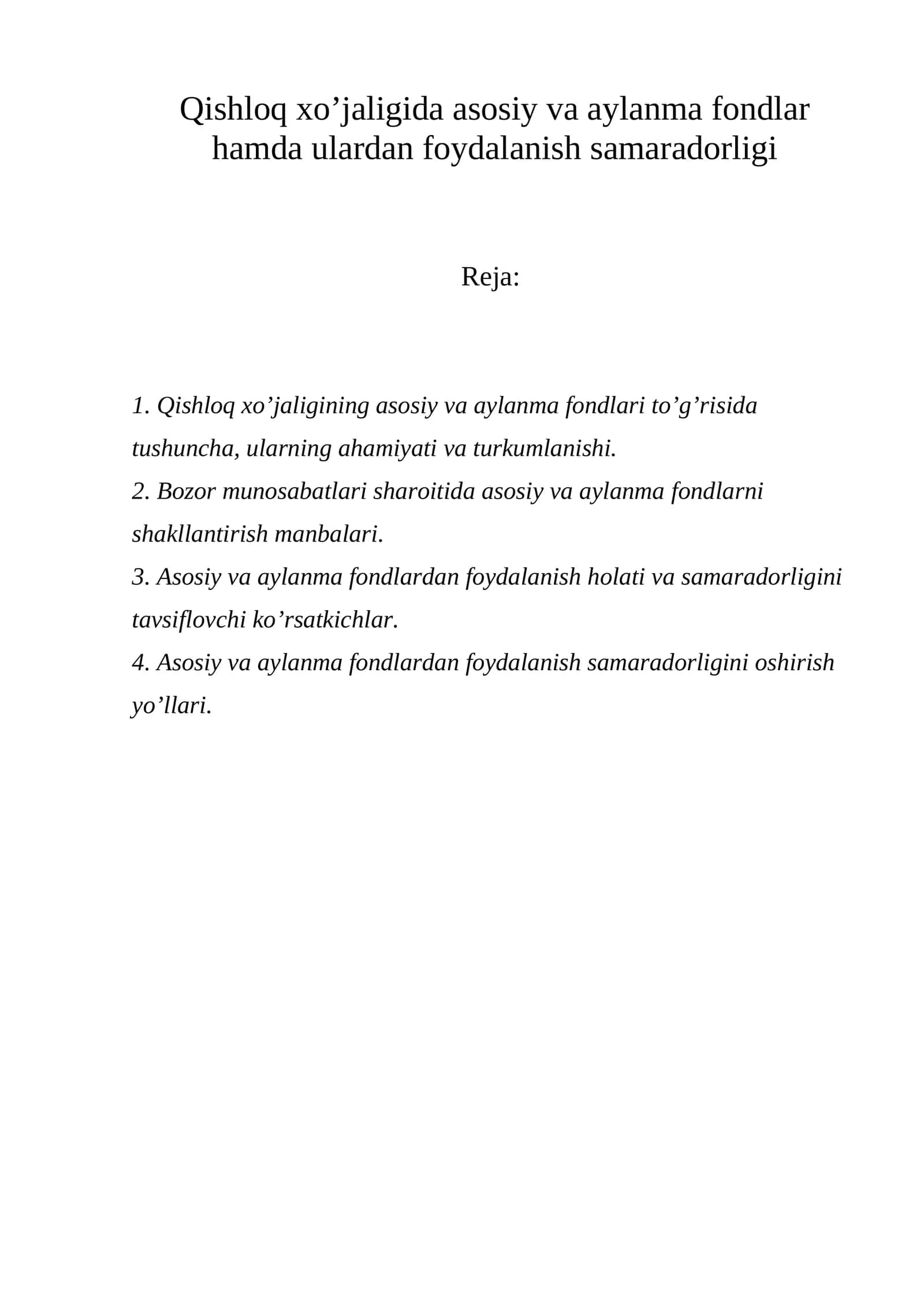 Qishloq xo’jaligida asosiy va aylanma fondlar hamda ulardan foydalanish samaradorligi