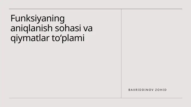 Funksiyaning aniqlanish sohasi va qiymatlari to'plami