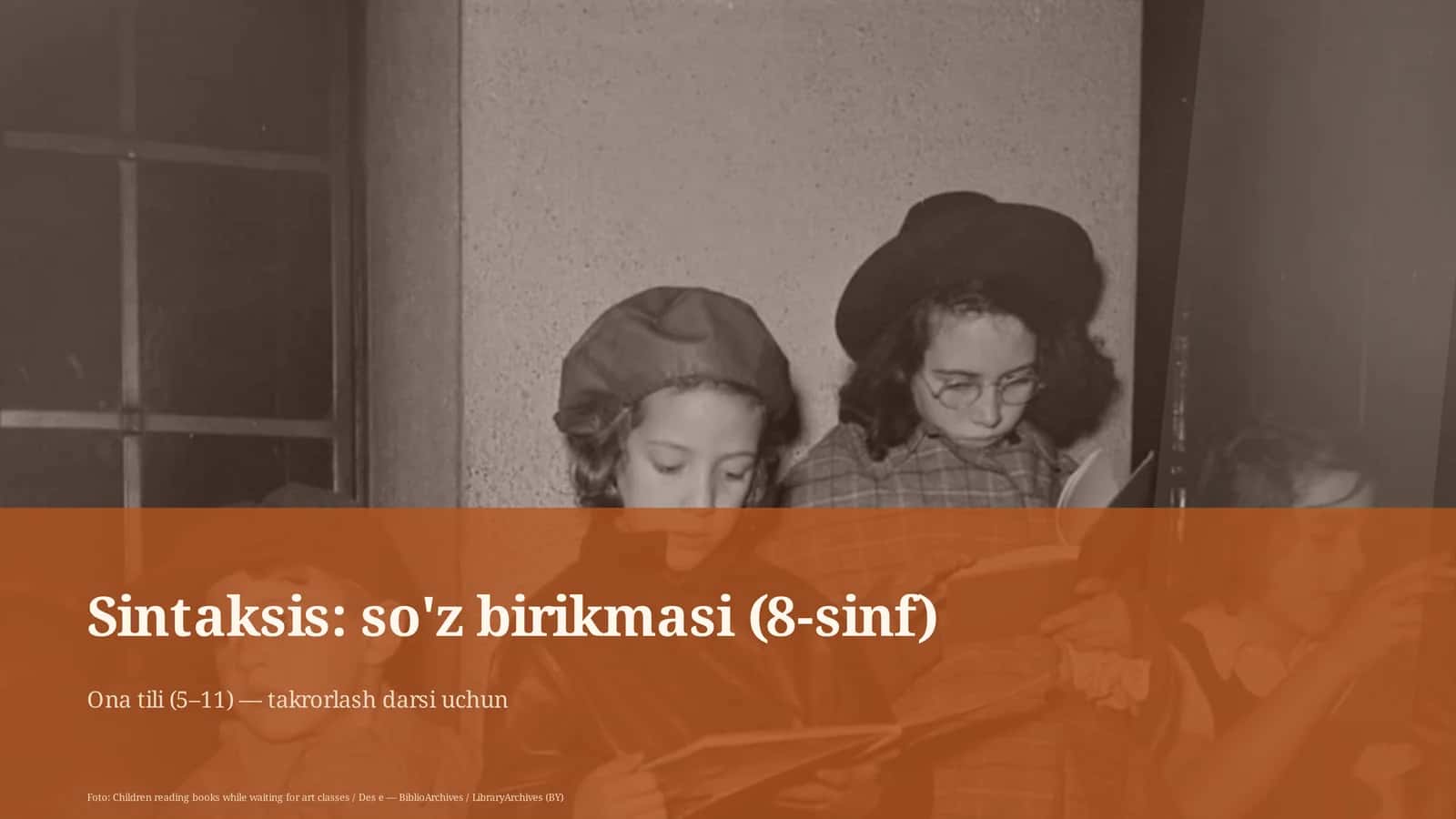 Sintaksis: so'z birikmasi (8-sinf)