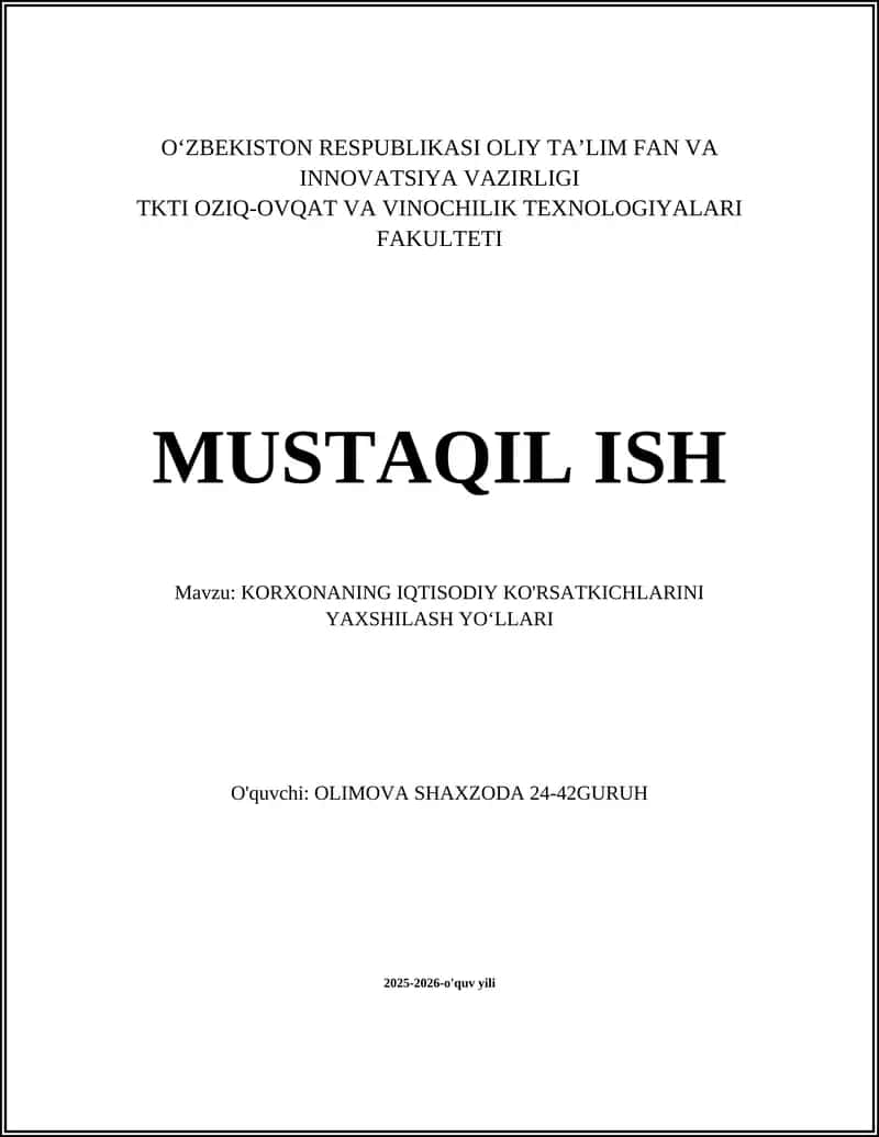 KORXONANING IQTISODIY KO'RSATKICHLARINI YAXSHILASH YO‘LLARI