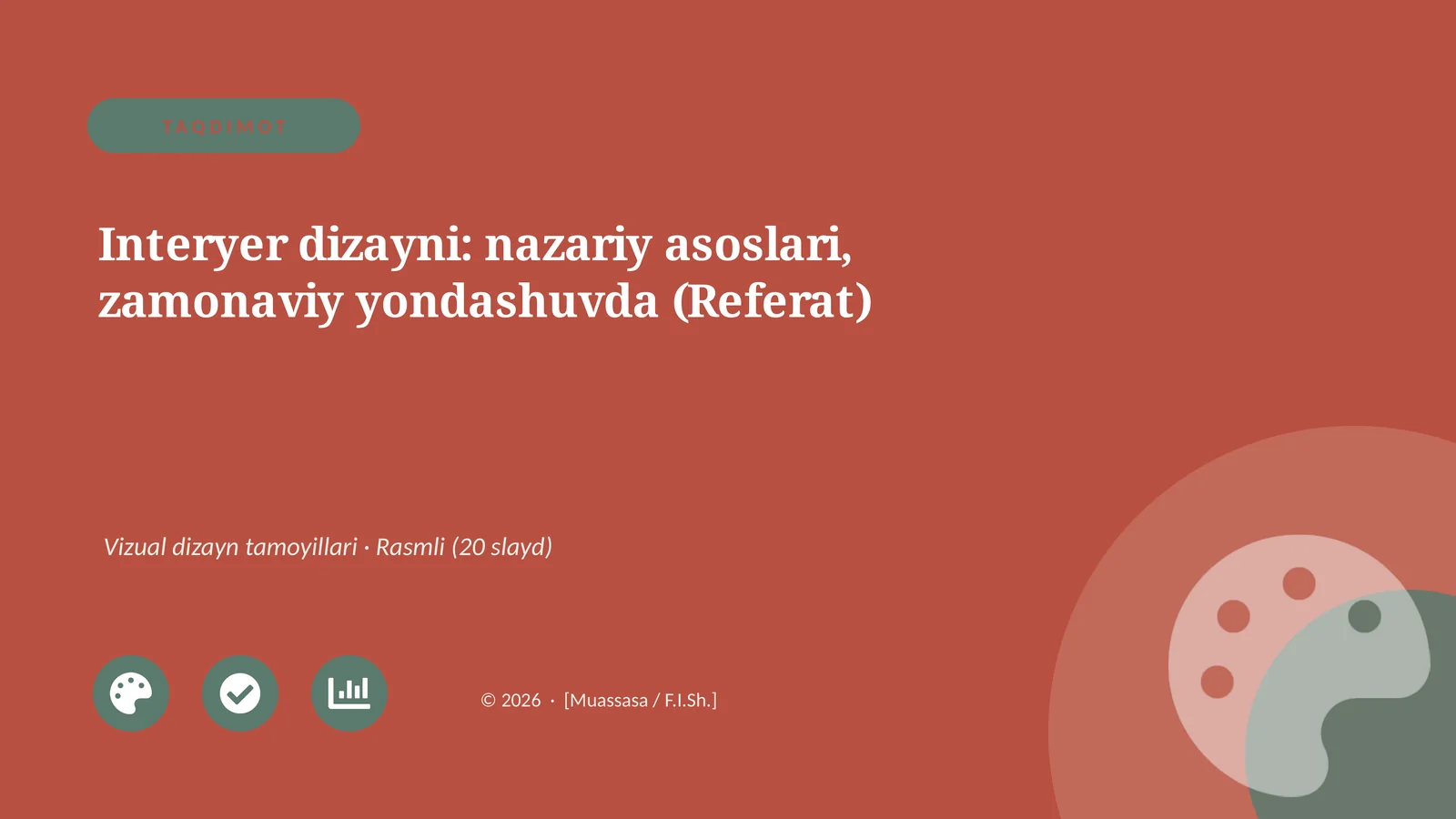 Interyer dizayni: nazariy asoslari, zamonaviy yondashuvda (Referat)