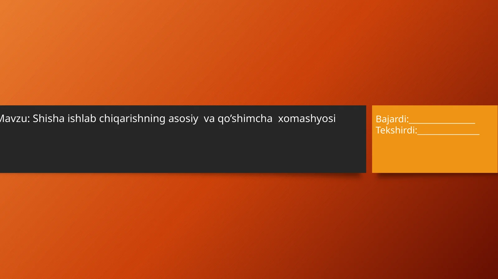 Shishaishlabchiqarishning asosiy va qo’shimcha xomashyosi