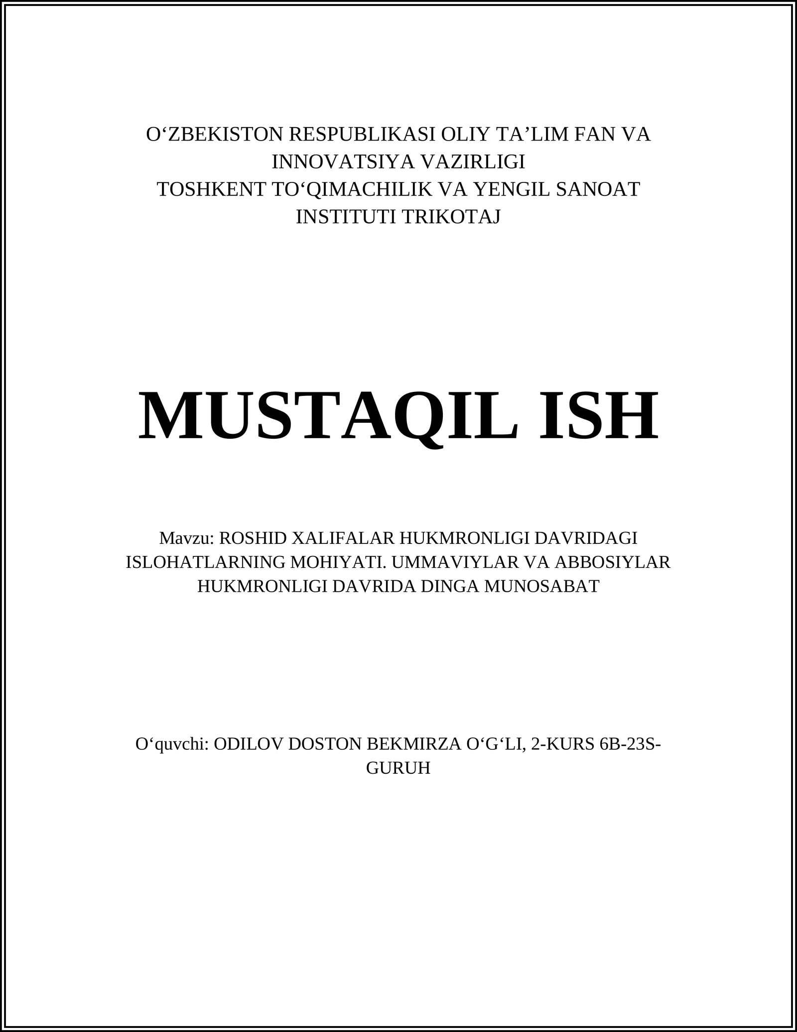 ROSHID XALIFALAR HUKMRONLIGI DAVRIDAGI ISLOHATLARNING MOHIYATI