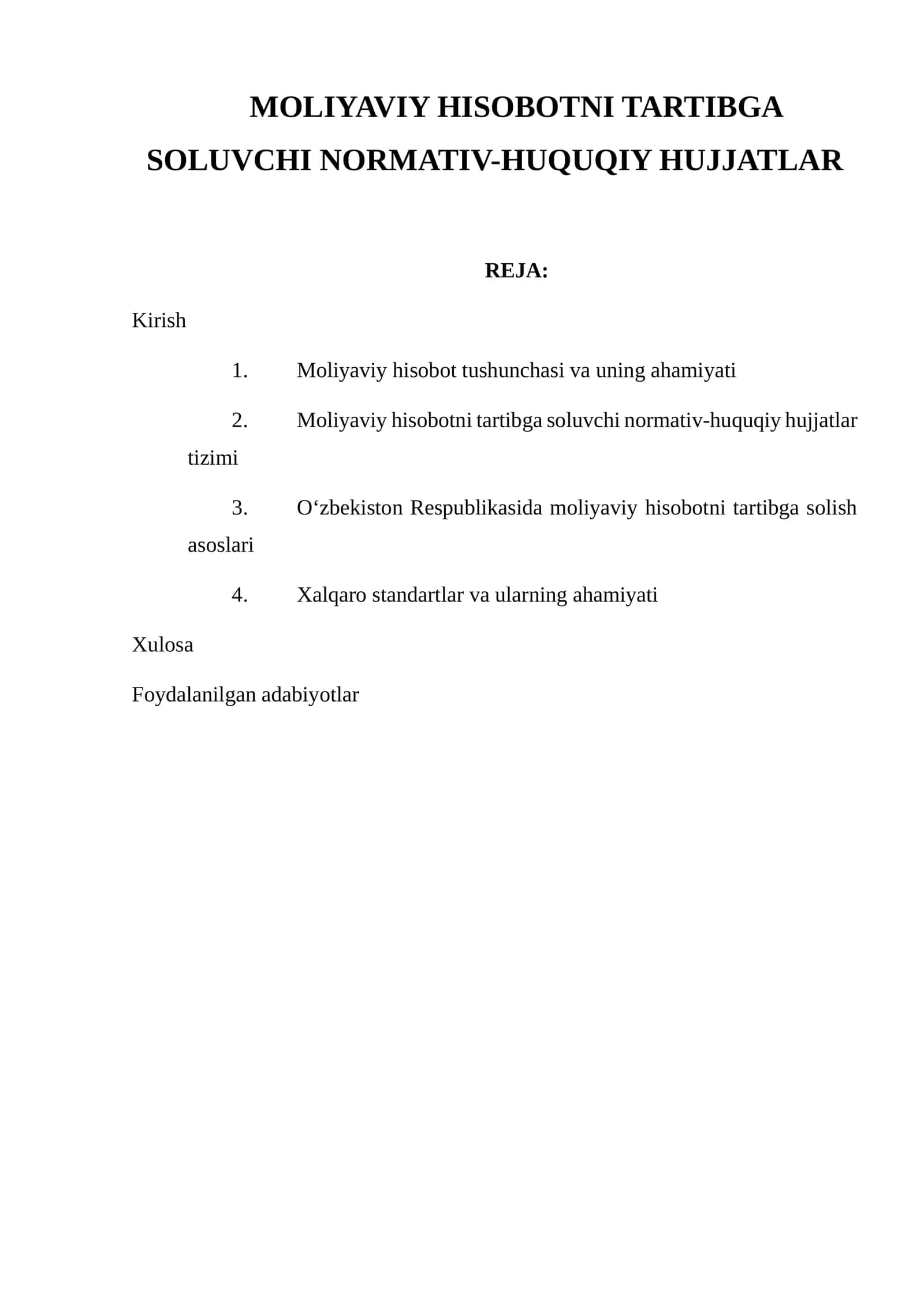 MOLIYAVIY HISOBOTNI TARTIBGA SOLUVCHI NORMATIV-HUQUQIY HUJJATLAR