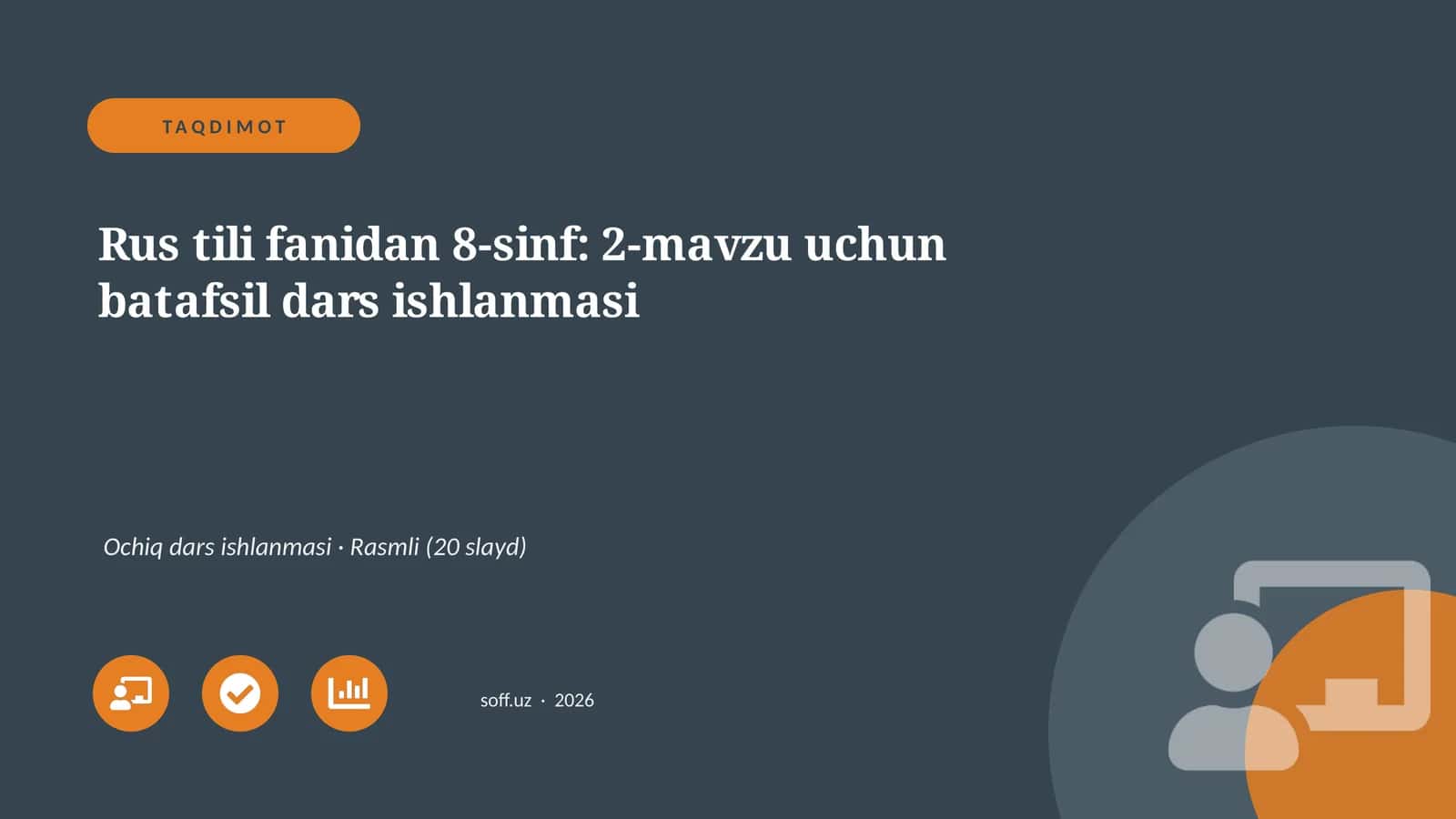 Rus tili fanidan 8-sinf: 2-mavzu uchun batafsil dars ishlanmasi
