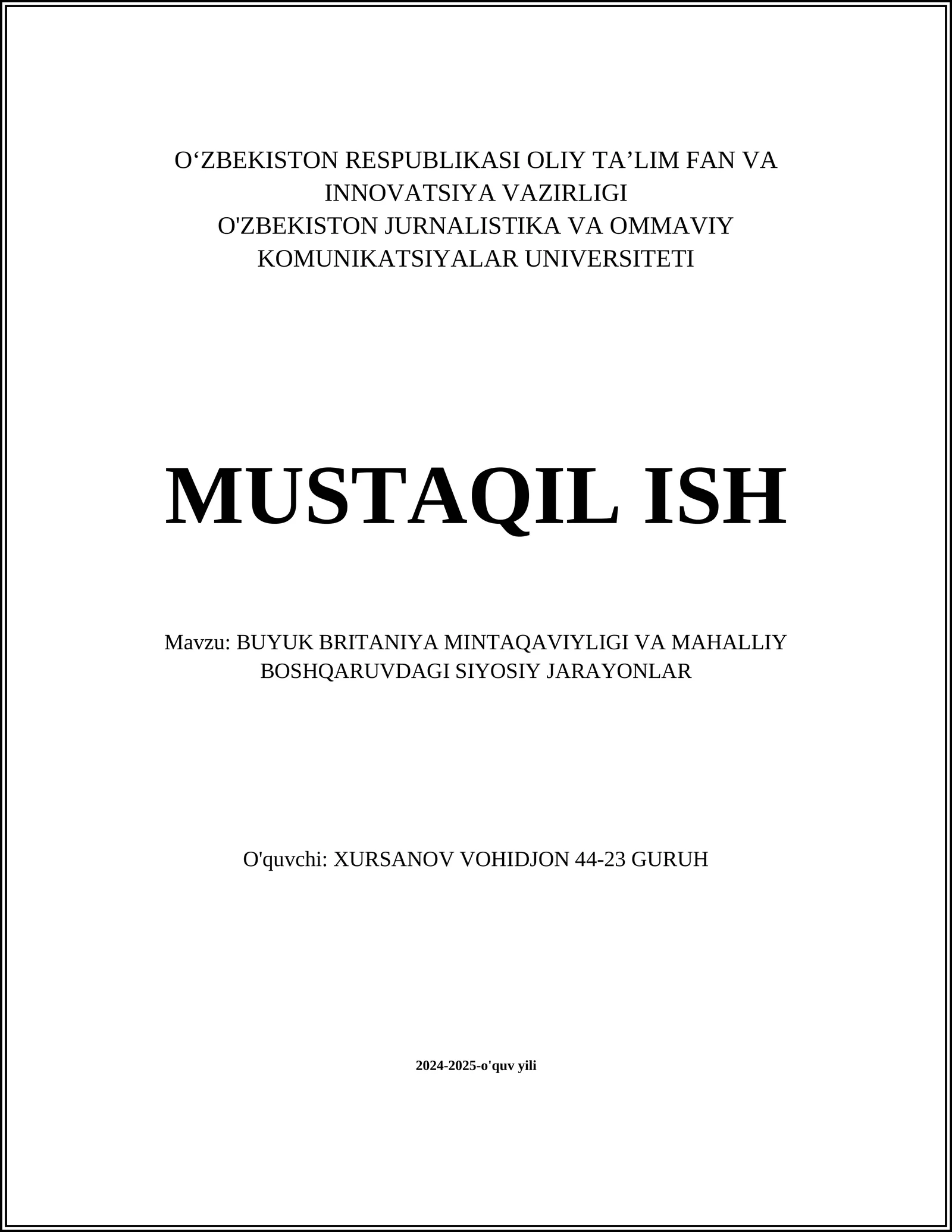 BUYUK BRITANIYA MINTAQAVIYLIGI VA MAHALLIY BOSHQARUVDAGI SIYOSIY JARAYONLAR
