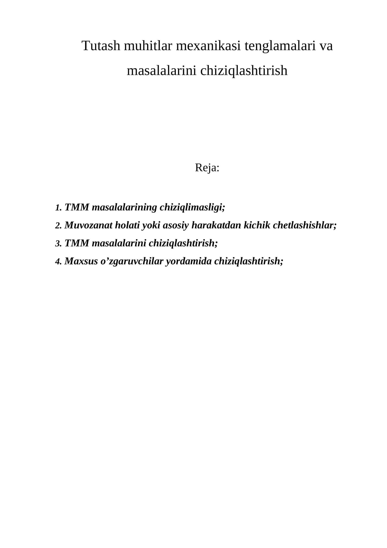 Tutash muhitlar mexanikasi tenglamalari va masalalarini chiziqlashtirish