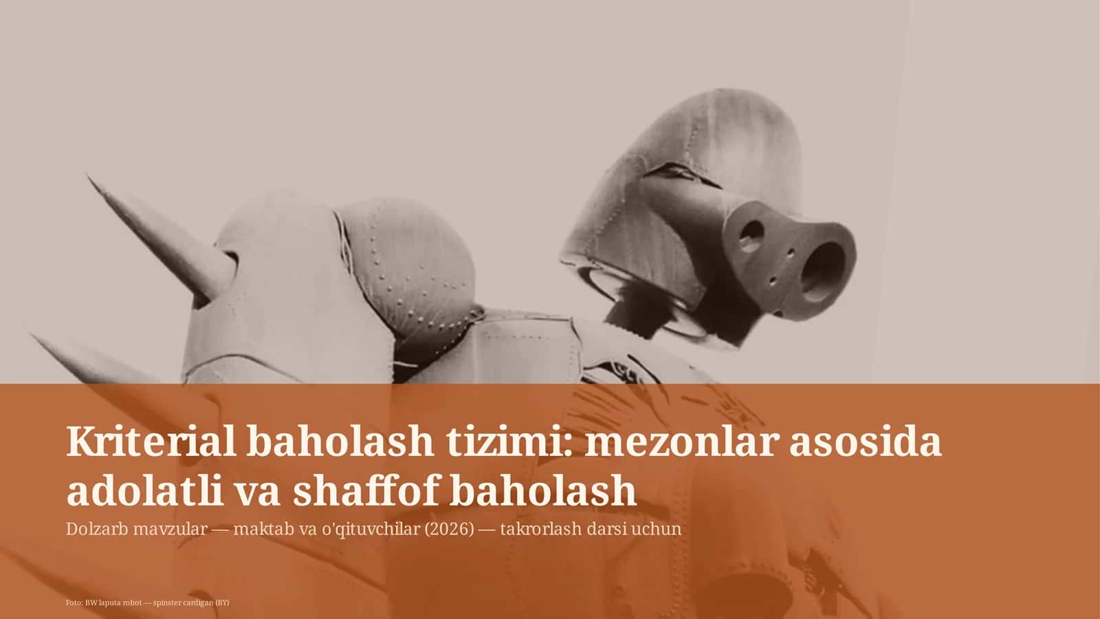 Mezonlar asosida adolatli va shaffof baholash