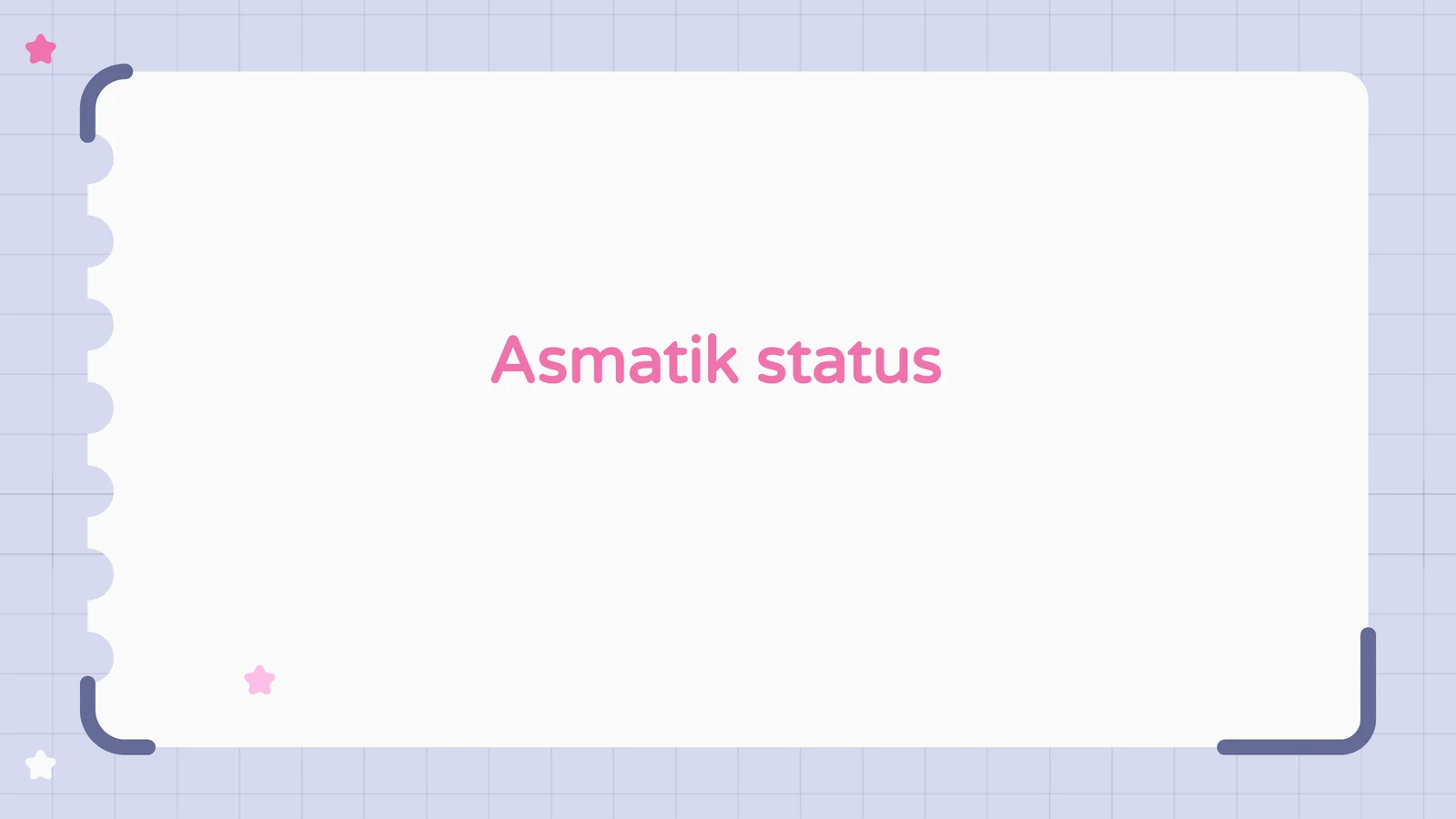 Asmatik status