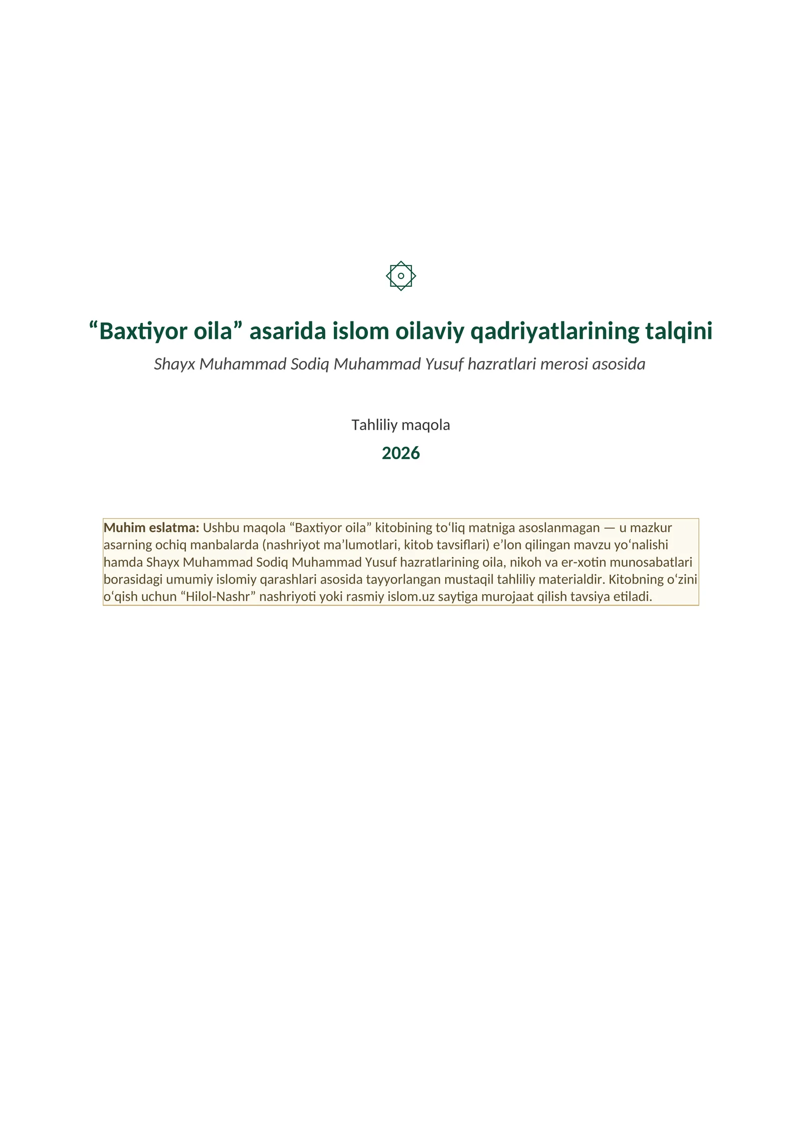 Shayx Muhammad Sodiq Muhammad Yusufning Baxtiyor oila asarida islom qadriyatlarining talqini