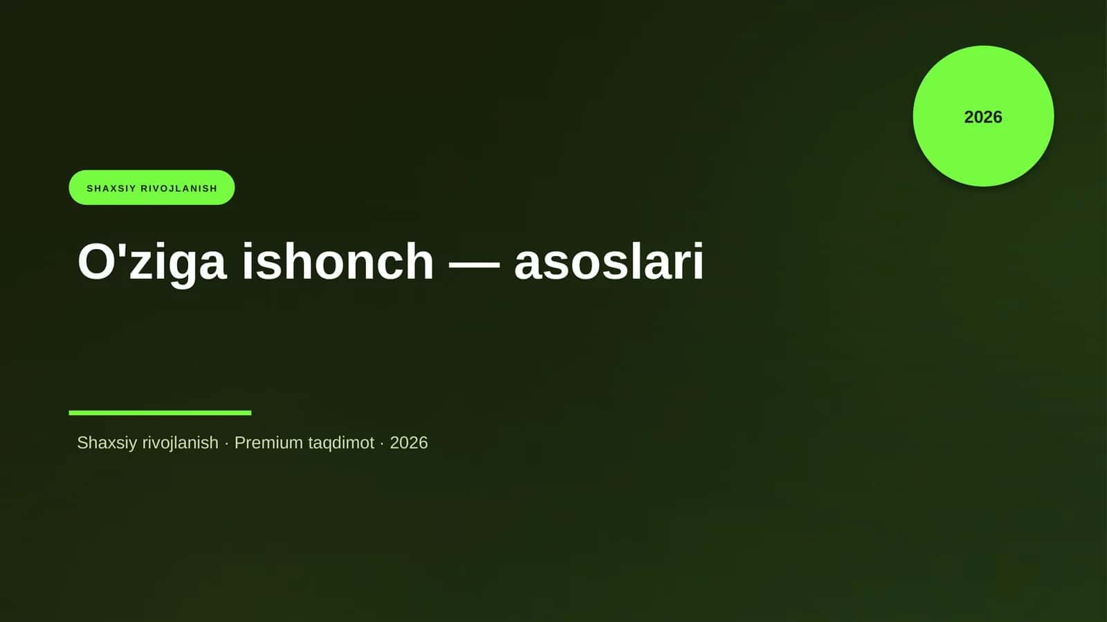 O'ziga ishonch — asoslari